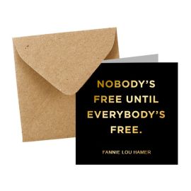 'Nobody's Free'' Notecard