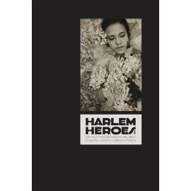 Harlem Heroes: Photographs by Carl Van Vechten