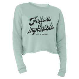 Ladies ''Failure is Impossible'' Sweatshirt